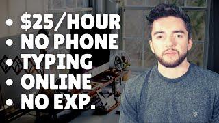 $25/Hour No Phone Work-From-Home Typing Job No Experience Required 2022