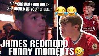 JAMES REDMOND FUNNY AND BEST BITS/MOMENTS