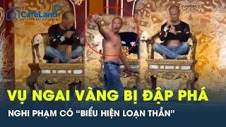 Vụ ngai vàg triều Nguyễn tại điện Thái Hòa bị đập gãy: Nghi phạm có “biểu hiện loạn thần” | CafeLand