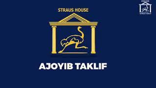 “STRAUS HOUSE” Biz bilan biznessingizni boshlang!