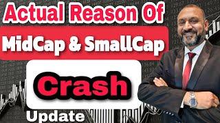 Mid Cap and Small Cap CRASH Actual Reason | Why Market Down