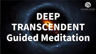 Guided Meditation for Transcendence | Let Go & Find True Freedom