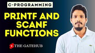 Printf and Scanf Functions || C Programming