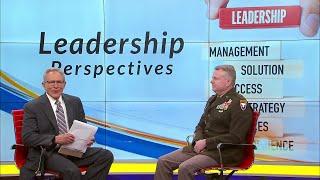 Leadership Perspective: Lt. General Chris Mohan