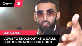 SLIM ALBAHER BLASTS KSI, CALLS FOR CONOR MCGREGOR FIGHT! TALKS JAKE PAUL VS MIKE PERRY, MIKE TYSON