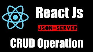 React js CRUD operation with json server