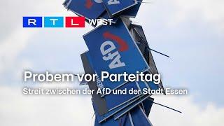 Probleme vor Parteitag: Stadt Essen streitet mit AfD um Vertrag | RTL WEST, 05.06.2024