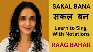 Sakal Bana | Heeramandi | Raag Bahar | Learn to Sing with Notations | #BidishaGhoshMusic