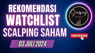 Rekomendasi Saham Scalping Trading Harian 3 Juli 2024