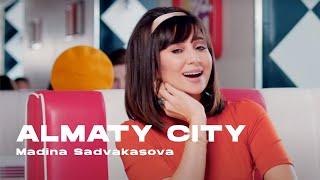 Madina Sadvakasova - Алматы City | Official M/V