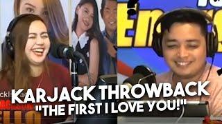 KARJACK THROWBACK - "The First I LOVE YOU!!!"