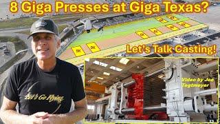 There are now 8 IDRA Giga Presses at Giga Texas & More going on inside Casting! Let's Discuss!