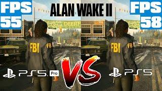 Alan Wake 2 - PS5 Pro vs PS5 - FPS Performance Test & Image Quality Test