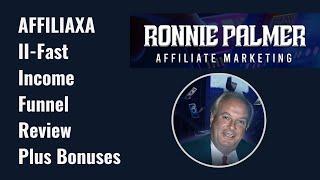 AFFILIAXA II-Fast Income Funnel Review