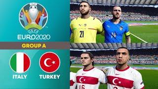 Italy vs Turkey | UEFA EURO 2020 | Group A Match 1 | Actual Squads | PES 2021 Simulation