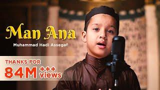 Muhammad Hadi Assegaf - MAN ANA (Shalawat) (Official Video)