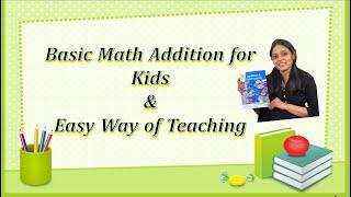 Basic Math Addition For Kids | How To Teach Addition For Toddlers | Ways Of Teaching Addition