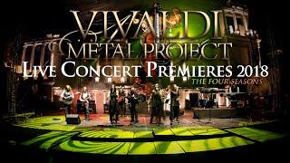 Vivaldi Metal Project | The Four Seasons - LIVE CONCERT PREMIERES 2018 [Official Video]