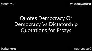 Quotes Democracy Or Democracy Vs Dictatorship Quotations for Essays 2nd Year English FSc ICS FA BSc