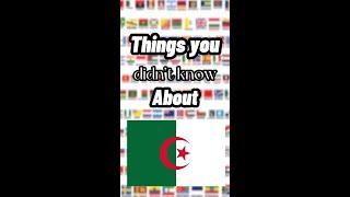 Things you didn't know about Algeria