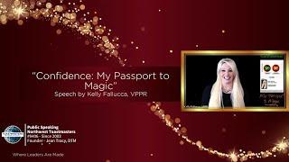 "Confidence: My Passport to Magic"