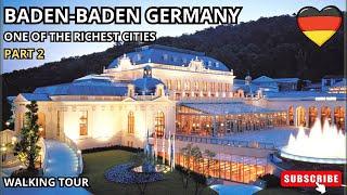 Walking Street - BADEN-BADEN GERMANY - Visit One of the richest cities in Germany PART 2 - ALLEMAGNE