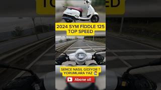 2024 SYM FİDDLE 125 TOP SPEED !.. SENCE NASIL GİDİYOR ? YORUMLARA YAZ