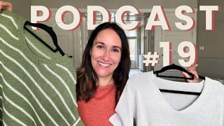 Gauge confessions, 3 FO's and comparing 2 nearly identical yarns // Goodknits Knitting Podcast #19