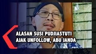 Alasan Susi Pudjiastuti Ajak Netizen Unfollow Abu Janda, Terkait Cuitan Islam Arogan