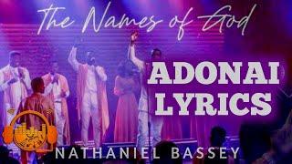 Adonai - Nathaniel Bassey (Lyrics)