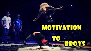 The Best Motivation Bboys 2016