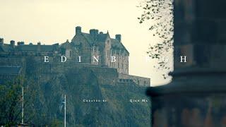 Edinburgh Cinematic Travel Video