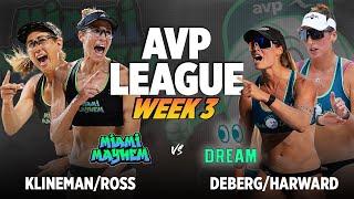 Ross/Klineman vs Harward/Deberg | Miami Mayhem vs Dallas Dream AVP LEAGUE WEEK 3