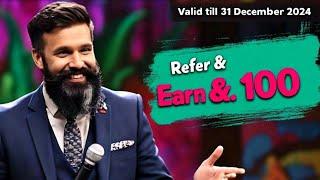 Earn Rs. 100 on every referral till 31 Dec 2024 | Online Earning Application | Refer and Earn