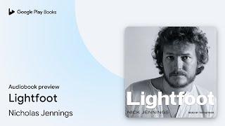 Lightfoot by Nicholas Jennings · Audiobook preview