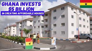 Ghana Invests $5 Billion In Creating Affordable Houses