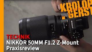 NIKKOR 50MM F1.2 Z-Mount Praxisreview  Krolop&Gerst