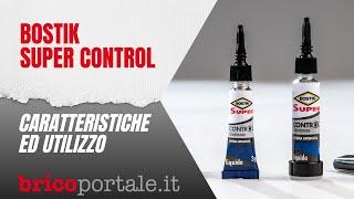 Bostik Super Control Adesivo universale cianoacrilico | Caratteristiche e Utilizzo