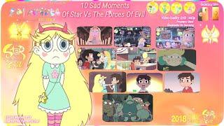 10 Sad Moments | Star Vs The Forces Of Evil