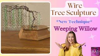 How to create Wire Tree Sculpture, Weeping Willow Tree, Step by Step