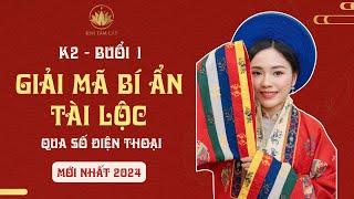 Giải Mã Bí Ẩn Tài Lộc Qua Số Điện Thoại - Bát Cực Linh Số (Mới Nhất 2024) | B1| Chuyên Gia Thuý Hiền