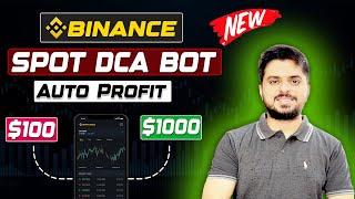 BINANCE SPOT DCA STRATEGY | AUTOMATIC PROFIT | Binance Spot Bot Trading for Beginners