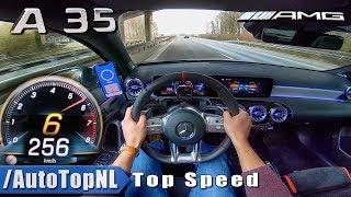 Mercedes AMG A35 4Matic 256km/h AUTOBAHN POV TOP SPEED by AutoTopNL