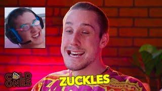 Zuckles Drinks Himself into Brain Damage | Cold Ones