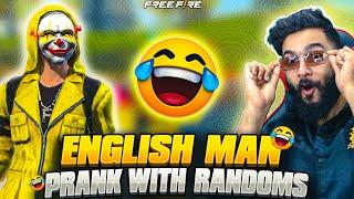 English Man  Prank With Randoms  Free Fire Funniest Video