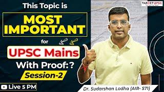 This Topic is Most Important for  UPSC Mains - with Proof ? | Session - 2 | #answerwriting
