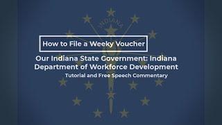 The Reality of Filing Unemployment Claims with the Indiana (USA) Department of Workforce Development