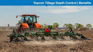 Topcon Tillage Depth Control | Benefits