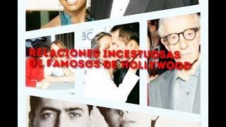 Relaciones incestuosas de famosos de hollywood