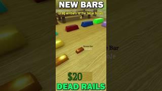 Selling new Bars in Dead Rails #roblox
